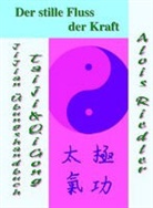Alois Riedler, Alois Dr. Riedler - Der stille Fluss der Kraft