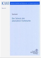 Samwer, Kathrin Samwer - Der Schutz der abstrakten Farbmarke