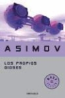 Isaac Asimov, Isaac . . . [et al. Asimov, Isaac . . . [et al. ] Asimov - Los propios dioses