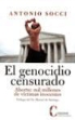 Antonio Socci - El genocidio censurado : aborto, mil millones de víctimas inocentes
