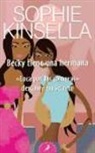 Sophie Kinsella - Becky tiene una hermana