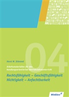 Horst W. Stierand, Horst W. Stierand - Rechtsfähigkeit - Geschäftsfähigkeit - Nichtigkeit - Anfechtbarkeit