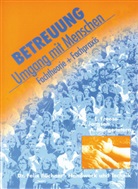 Enn Freese, Enne Freese, Almut Janssen, Almuth Janssen, Alm Morgenstern, Alma Morgenstern - Betreuung. Umgang mit Menschen