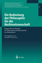Joche Taupitz, Jochen Taupitz - Die Bedeutung der Philosophie für die Rechtswissenschaft