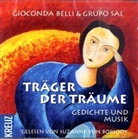 Gioconda Belli, Suzanne von Borsody - Träger der Träume, 1 Audio-CD (Hörbuch)