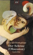 Eva Strittmatter - Der Schöne (Obsession)