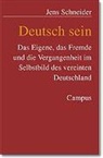 Jens Schneider - Deutsch sein