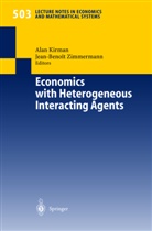Ala Kirman, Alan Kirman, Zimmermann, Zimmermann, Jean-Benoit Zimmermann, Jean-Benoît Zimmermann - Economics with Heterogeneous Interacting Agents