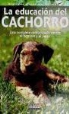 Anton Fichtlmeir - La educación del cachorro