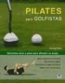 Monica Clyde - PILATES PARA GOLFISTAS