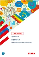 Frank Kubitza, Franz Gerg - STARK Deutsch 5./6. Klasse - Training Gymnasium - Grammatik und Stil