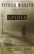 Patrick McGrath - Spider