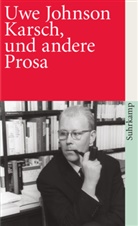 Uwe Johnson - Karsch, und andere Prosa