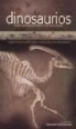Michael K. Brett-Surman - Dinosaurios : la guía imprescindible para comprender a los dinosaurios