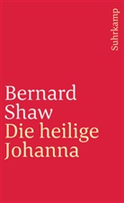 Helene Ritzerfeld, Bernard Shaw, George B. Shaw, George Bernard Shaw, Ursul Michels-Wenz, Ursula Michels-Wenz - Die heilige Johanna