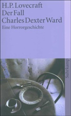 H. P. Lovecraft - Der Fall Charles Dexter Ward