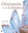 Judy Hall - La Enciclopedia de los Cristales