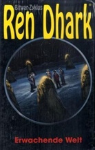 Alfred Bekker, Uwe Helmut Grave, Achim Mehnert, Jo Zybell, Hajo F. Breuer - Ren Dhark, Bitwar-Zyklus - 8: Erwachende Welt