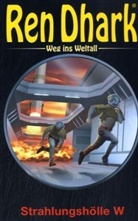 Hajo F. Breuer - Ren Dhark, Weg ins Weltall - 5: Strahlungshölle W