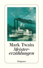 Mark Twain - Meistererzählungen
