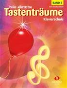 Anne Terzibaschitsch, Claudine Fevre Bern - Meine allerersten Tastenträume. Bd.3