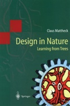Claus Mattheck, W. Linnard - Design in Nature