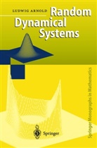 Ludwig Arnold - Random Dynamical Systems