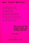 Marc MacYoung, Marc 'Animal' MacYoung - Fäuste, Grips und eine knackige Rechte