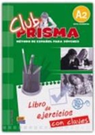 Paula Cerdeira, Paula Cerdeira Nuñez, Paula Cerdeira Núñez, Ana Romero, Ana Marí Romero Fernández, Ana María Romero Fernández... - Club PRISMA: Club Prisma A2 - L. ejercicios + Claves
