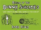 Andy Riley - Return of the Bunny Suicides