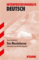 Bertold Heizmann, Birgit Vanderbeke - Interpretationen - Deutsch Vanderbeke: Das Muschelessen