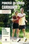 Therese Iknoian - PONERSE EN FORMA CAMINANDO