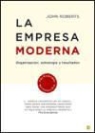 John Roberts - La empresa moderna