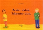 Anja Weiß - Bruder Jakob, Schwester Jana