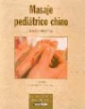 Lucio Sotte - Masaje pediátrico chino : teoría y práctica