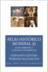 Werner Hilgemann, Hermann Kinder - Atlas histórico mundial I : de los orígenes a la Revolución Francesa