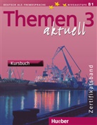 Heiko Bock, Jutta Müller, Michael Perlmann-Balme, Michaela Perlmann-Balme, Franz Specht, Andrea Tomaszewski... - Themen aktuell, Ausgabe in Halbbänden - 3: Themen aktuell - Themen aktuell 3, m. 1 Audio-CD