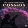 Terence Dickinson - Descubrir y comprender el cosmos