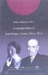 José Ortega Y Gasset, Helene Weyl - Correspondencia : José Ortega y Gasset y Helene Weyl