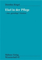 Dorothee Ringel - Ekel in der Pflege