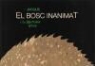 Francesc Jarque - El bosc inanimat-- i la natura viva : fotografies de Francesc Jarque