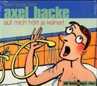 Axel Hacke - Auf mich hört ja keiner, 1 Audio-CD (Audio book)