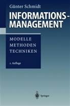 Günter Schmidt - Informationsmanagement