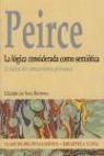 Charles S. Peirce - La lógica considerada como semiótica : el índice del pensamiento peirceano