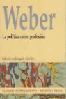 Max Weber - La política como profesión