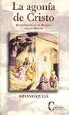 Ernesto Juliá Díaz - La agonía de Cristo : sufrimiento en el Huerto de los Olivos