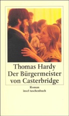 mit Anmerkungen und einem Nachwort versehen von König Aus dem Englischen übersetzt, Thomas Hardy - Der Bürgermeister von Casterbridge