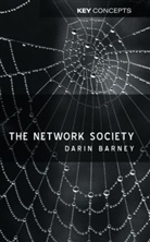 D Barney, Darin Barney, Darin (University of Ottawa) Barney, Darin David Barney, Barney Darin, Darin Barney... - Network Society