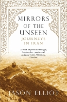 Jason Elliot, Elliot Jason - Mirrors of the Unseen