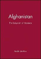 A Misra, Amalendu Misra, Amalendu (Queen's University Misra, Misra Amalendu - Afghanistan: The Labyrinth of Violence